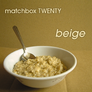 Matchbox Twenty - Beige